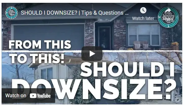 Downsizing my home